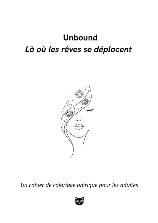 Ebook Unbound Les Rêves - livre de coloriage introspectif 47 pages